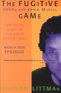 The Fugitive Game: Online with Kevin Mitnick