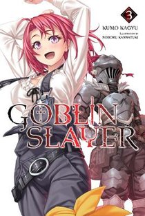 Goblin Slayer, Vol. 3 (Novel) voorzijde
