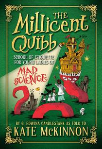 The Millicent Quibb School of Etiquette for Young Ladies of Mad Science voorzijde