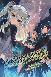 Death March to the Parallel World Rhapsody, Vol. 3 (Novel)