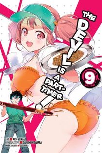 The Devil Is a Part-Timer!, Vol. 9 (Manga)