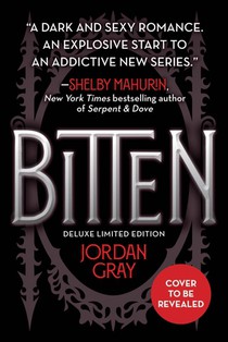 Gray, J: Bitten (Deluxe Limited Edition)