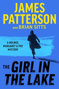 The Girl in the Lake: A Holmes, Margaret & Poe Mystery