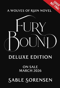 Fury Bound (Deluxe Limited Edition)