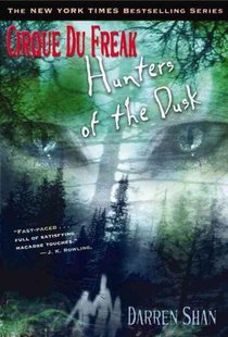 Cirque Du Freak: Hunters of the Dusk