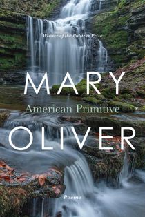 Oliver, M: American Primitive