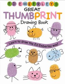 Ed Emberley's Great Thumbprint Drawing Book