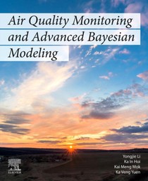 Air Quality Monitoring and Advanced Bayesian Modeling