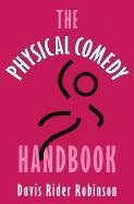 Robinson, D: Physical Comedy Handbook