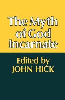 The Myth of God Incarnate