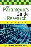 The Paramedic's Guide to Research: An Introduction