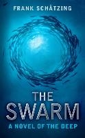 The Swarm: A Novel of the Deep voorzijde