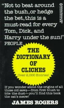 The Dictionary of Cliches