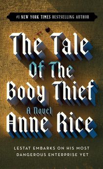 Rice, A: Tale of the Body Thief voorzijde