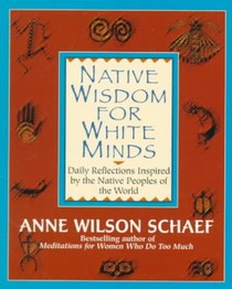 Native Wisdom for White Minds