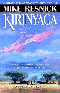 Kirinyaga: A Fable of Utopia