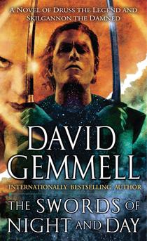 Gemmell, D: Swords of Night and Day