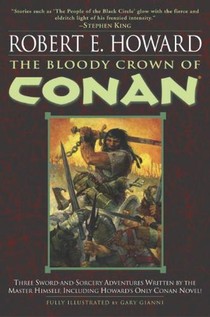 Howard, R: Bloody Crown of Conan