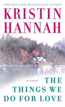 Hannah, K: Things We Do for Love