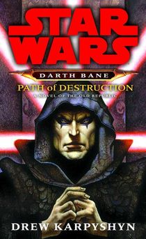 Path of Destruction: Star Wars Legends (Darth Bane) voorzijde