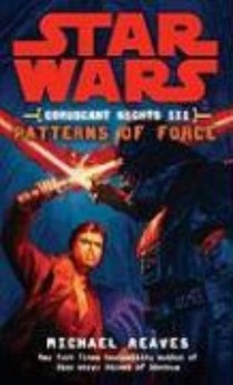 Reaves, M: Patterns of Force: Star Wars Legends (Coruscant N voorzijde