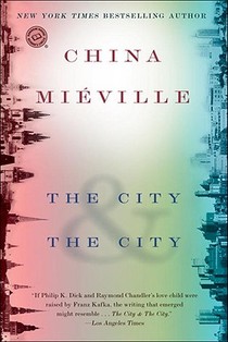 Miéville, C: City & the City voorzijde