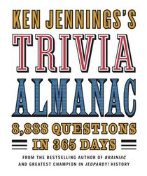 Ken Jennings's Trivia Almanac