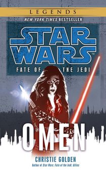 Golden, C: Omen: Star Wars Legends (Fate of the Jedi) voorzijde