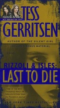 Gerritsen, T: Last to Die (with bonus short story John Doe) voorzijde