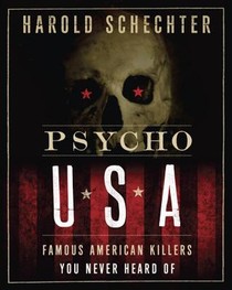 Schechter, H: Psycho USA