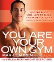 Lauren, M: You Are Your Own Gym