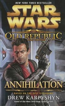 Annihilation: Star Wars Legends (The Old Republic) voorzijde