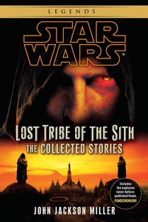 Lost Tribe of the Sith: Star Wars Legends: The Collected Stories voorzijde