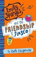 Emily Sparkes and the Friendship Fiasco