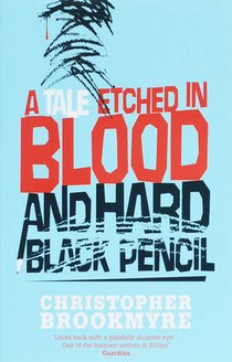 A Tale Etched In Blood And Hard Black Pencil