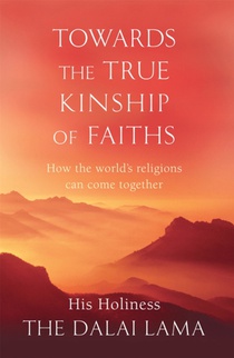 Towards The True Kinship Of Faiths voorzijde