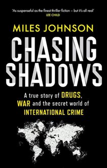 Chasing Shadows