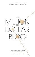 The Million Dollar Blog