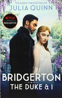 Bridgerton: The Duke and I (Bridgertons Book 1) voorzijde