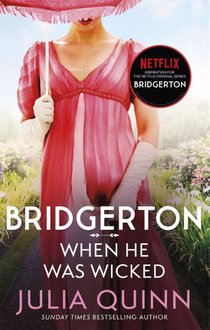 Bridgerton: When He Was Wicked (Bridgertons Book 6) voorzijde