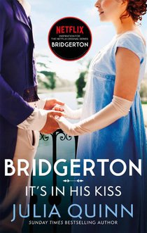 Bridgerton: It's In His Kiss (Bridgertons Book 7)