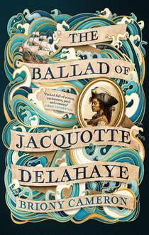 The Ballad of Jacquotte Delahaye