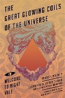 Great Glowing Coils of the Universe: Welcome to Night Vale Episodes, Volume 2 voorzijde