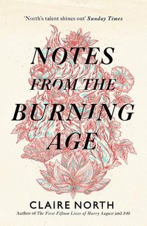 Notes from the Burning Age