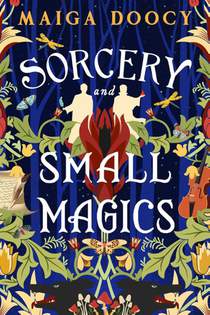 Sorcery and Small Magics