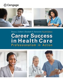 Career Success in Health Care: Professionalism in Action