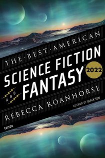 The Best American Science Fiction And Fantasy 2022 voorzijde