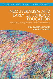 Neoliberalism and Early Childhood Education voorzijde