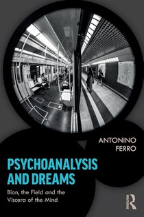 Psychoanalysis and Dreams