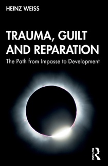 Trauma, Guilt and Reparation voorzijde